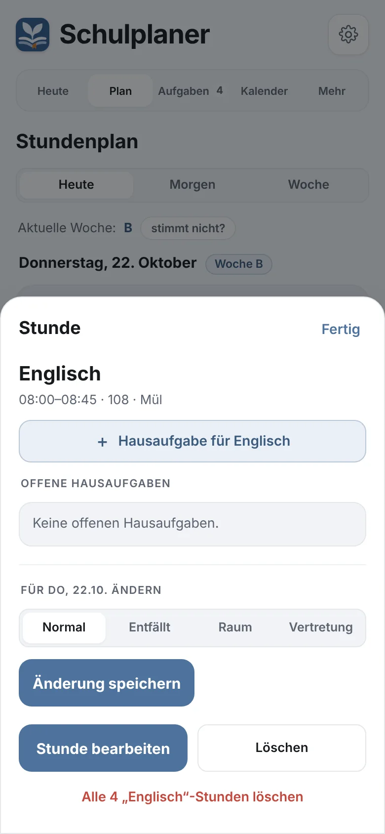 Detailansicht einer Stunde: Hausaufgabe eintragen und Änderung nur für diesen Tag (Entfall, Raum, Vertretung)