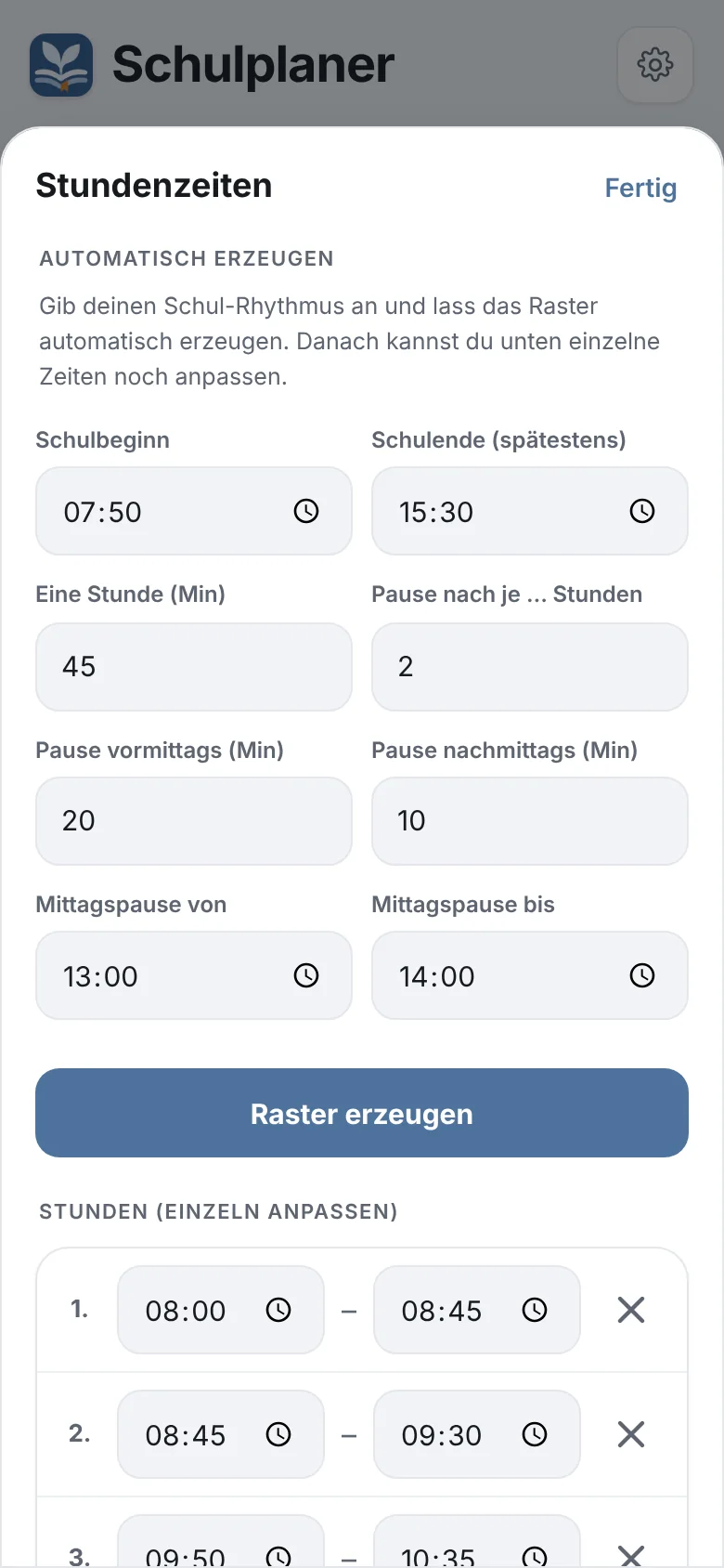 Stundenzeiten: Raster automatisch erzeugen oder einzeln anpassen